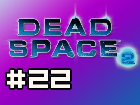 Dead Space 2: Full Playthrough w/Nova Ep.22 - The Detonator (Zealot Difficulty)