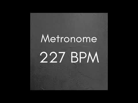 227 BPM Metronome for Better Practice