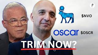 Novo Nordisk ($NVO) Expansion Oscar Health ($OSCR) Time To Trim