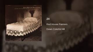 Red House Painters - 24