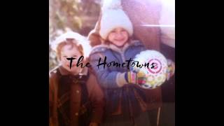 The Hometowns - Coming Home