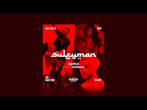 Jon Baiat Bun   Suleyman feat  Ruby, Alex Velea & Rashid Remix