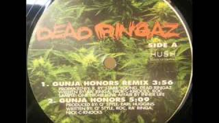 Dead Ringaz - Gunja Honors (Remix)