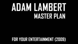 Adam Lambert - Master Plan (Áudio)