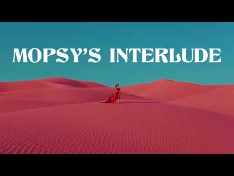 Video thumbnail for Mopsy’s Interlude