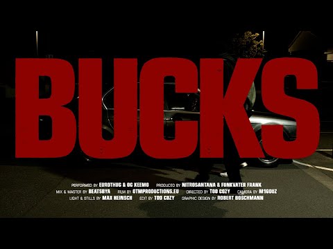 EUROTHUG x OG KEEMO - BUCKS (Prod. Nitrosantana x Funkvater Frank)