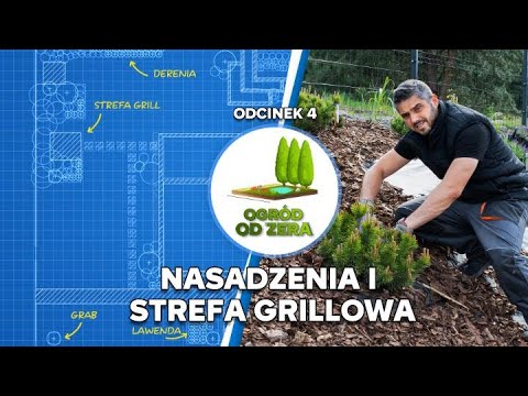 OGRÓD OD ZERA #4 – SADZENIE ROŚLIN ORAZ STREFA GRILLOWA