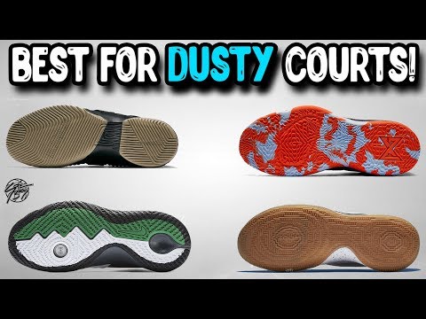 Top 10 Tractions on Basketball Shoes for Dusty Courts!