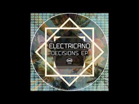 Electricano - Decisions (Original Mix) // TZH187