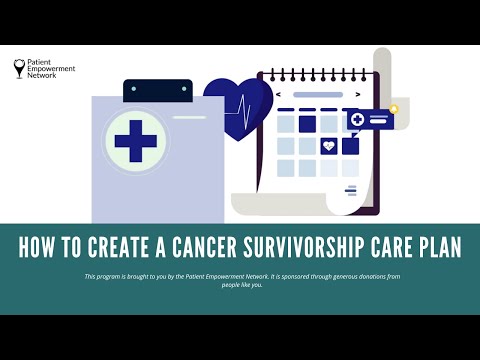 How to Create a Cancer Survivorship Care Plan