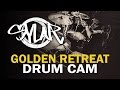 Sylar Drum Cam - Golden Retreat (LIVE) 