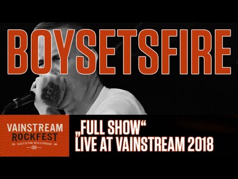 Boysetsfire | Full Show | Vainstream 2018