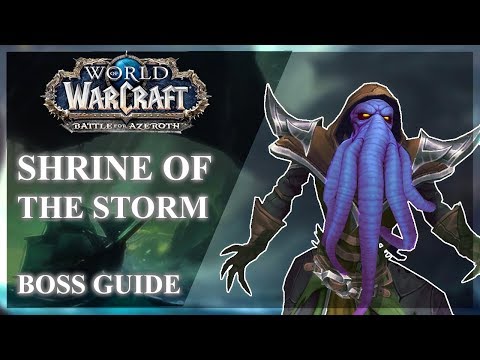 Shrine of the Storm Normal / Heroic / Mythic Guide - BOSSES ONLY