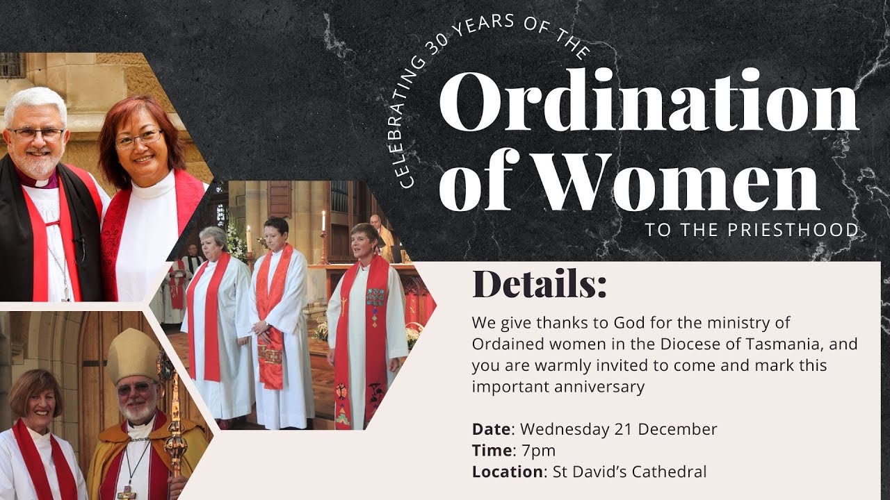 Celebrating 30 Years of the Ordination of Women to the Priesthood in the Anglican Church of Tasmania