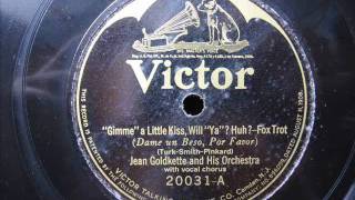 Jean Goldkette - Gimme a little Kiss will ya ? Huh ?
