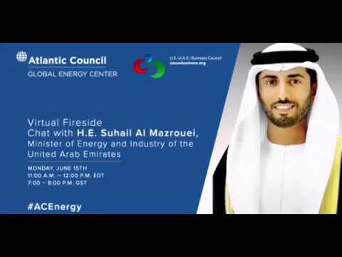 Virtual fireside chat with H E Suhail Al Mazrouei, Minister of Energy of UAE