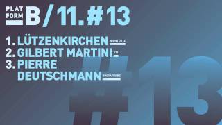 Gilbert Martini - 511 (Original Mix) [Platform B]