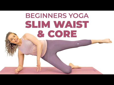 Beginners Yoga for Slim Waist & Core, 20 Minute Beginner Weight Loss with Corrina Rachel