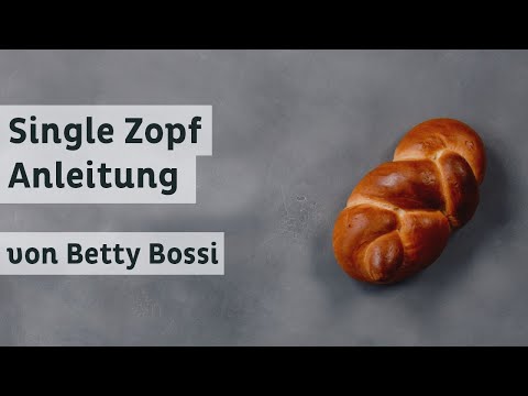 1-Strang Zopf - Anleitung von Betty Bossi