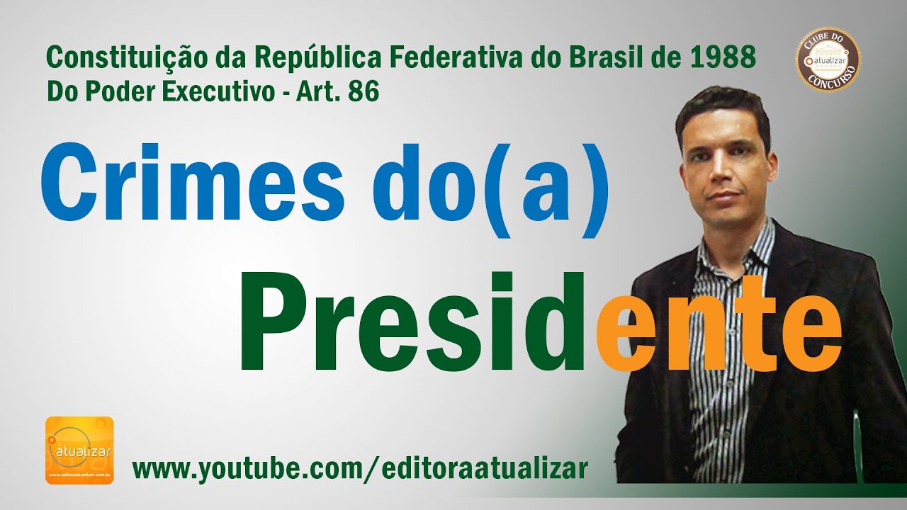 CF/88 - Art. 86 (Constituição da República)