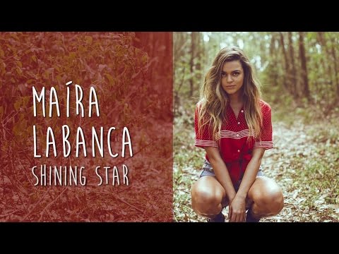 Shining Star - Maíra Labanca (LYRIC VIDEO)