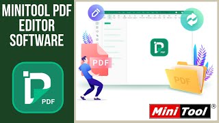 MiniTool PDF Editor Software - Quick Review