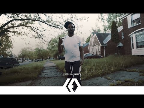 Eastside ReUp - "Hands in It"