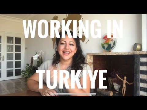 Working in Turkiye - Av. Cansu Anılan