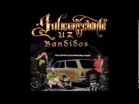 CD SUBCONSCIENTE UZ BANDIDOS COMPLETO