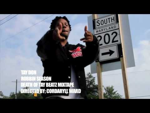 Tay Don - Robbin Season prod. by Doughboy Beatz