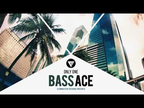 Bass Ace - Only One [Clubmasters Records]