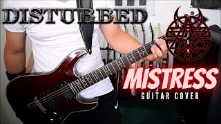 Disturbed - Mistress (Guitar Cover)