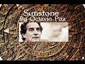Sunstone by Octavio Paz (read by A Poetry Channel)