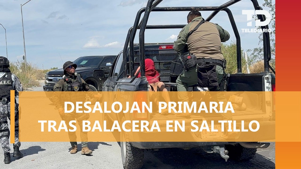 Reportan movilización y disparos cerca de escuela en Saltillo; hay varios detenidos
