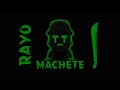 RAYO - MACHETE (Directed. TIY.) (Prod. DOGHEN.)
