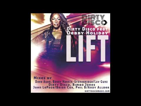Dirty Disco Feat Debby Holiday "Lift" Barry Harris Extended