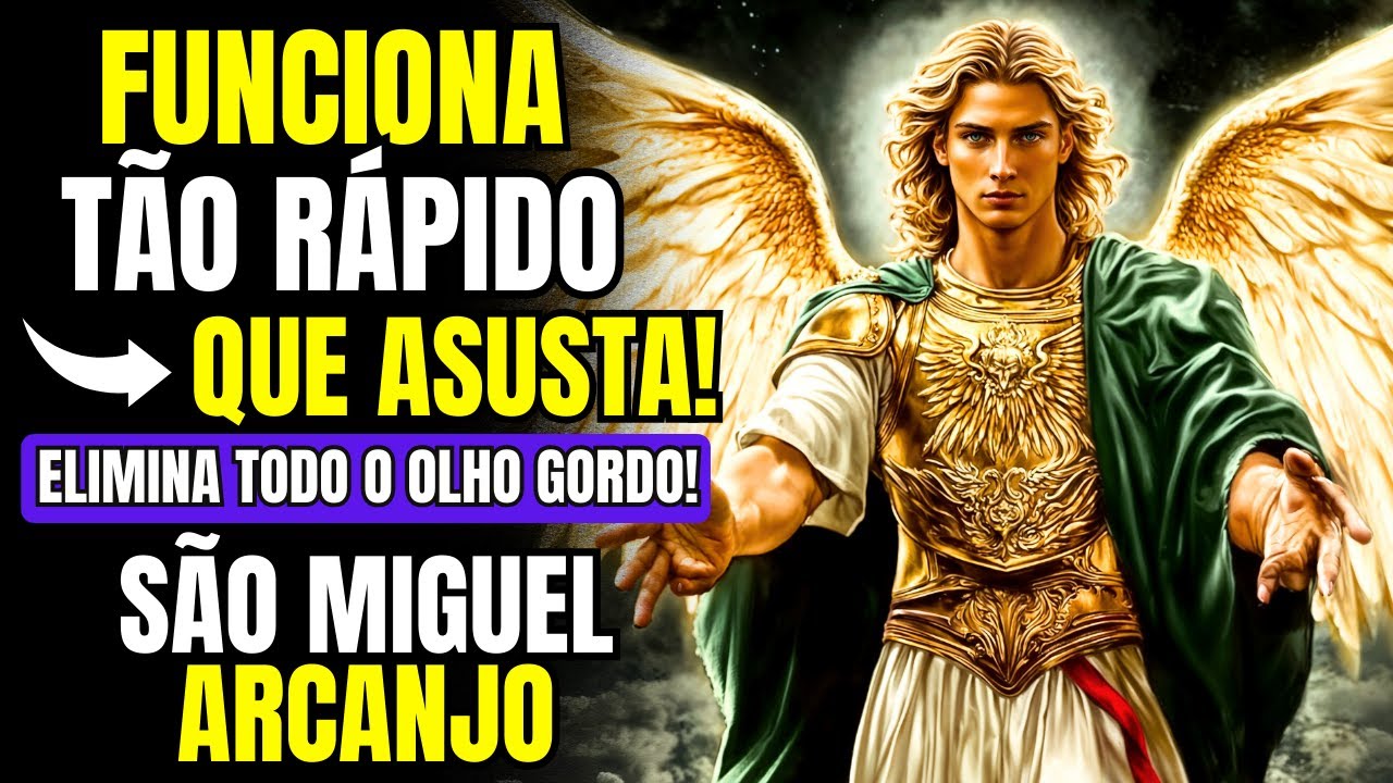 🔥 ORAÇÃO PODEROSA DE SÃO MIGUEL ARCANJO PARA DEFENDER SUA FAMÍLIA CONTRA A INVEJA E O OLHO GORDO!