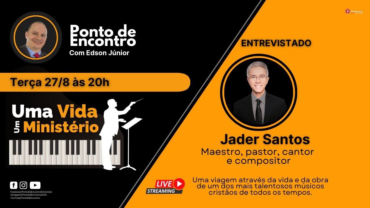 PONTO DE ENCONTRO com JADER SANTOS | Uma Vida, Um Ministério