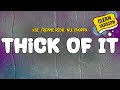 KSI Feat Trippie Redd NLE Choppa Thick Of It Clean Lyrics