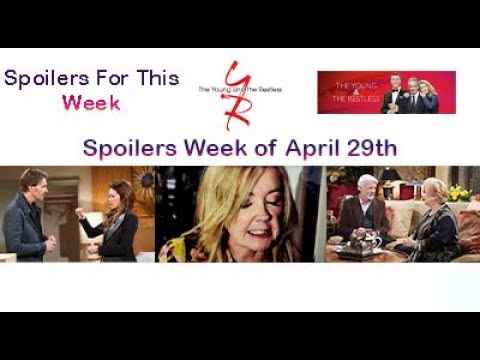 Spoilers Week of April 29th Young and the Restless