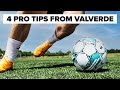 4 Pro Tips to LEARN from Valverde