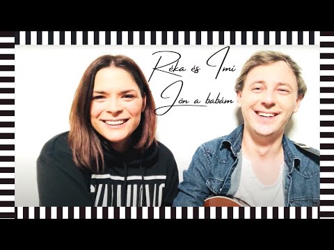 Rèka ès Imi /Folkbeat/ - Jön a babám