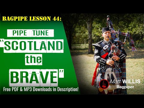 Bagpipe Lesson 44: How to Play "Scotland the Brave"!