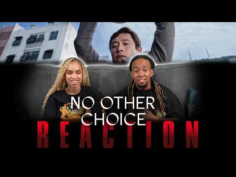 THIS WAS CRAZY!! | No Other Choice Reaction