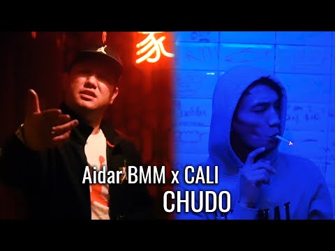Aidar BMM x CALI — CHUDO (официальный клип)