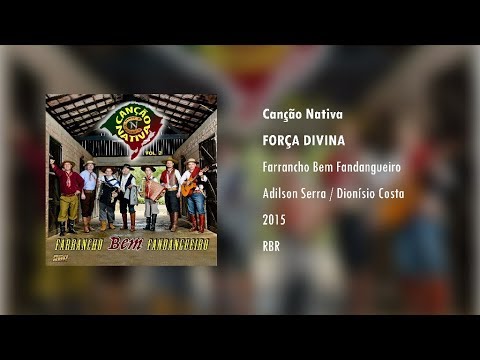 Canção Nativa - Força Divina