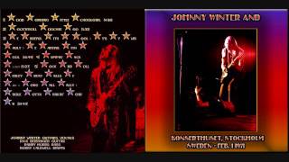 Johnny Winter And- Konserthuset, Stockholm, Sweden 2/1/71