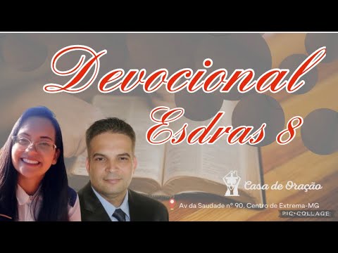 Ezra 8 Devotional