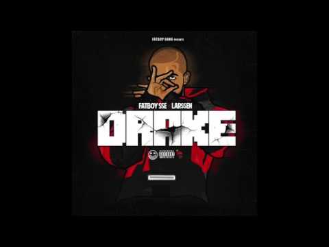FATBOY SSE x LAR$$EN "Drake" (WSHH Exclusive - Official Audio)
