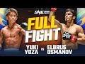 Yuki Yoza Vs Elbrus Osmanov ONE Friday Fights 109 Full Fight